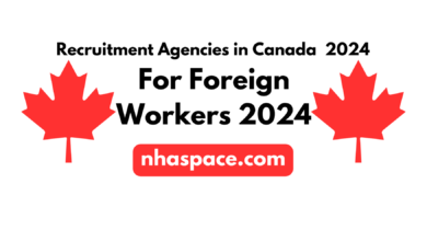 Recruitment Agencies in Canada for Foreign Workers 2024