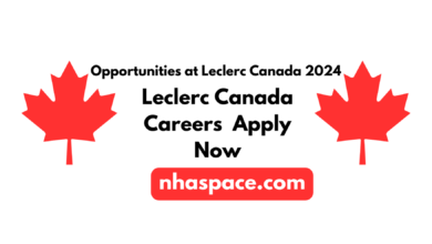 Career Opportunities at Leclerc Canada 2024